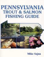 Pennsylvania Trout and Salmon Fishing Guide 0936608722 Book Cover