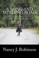 A Long and Winding Road: A family's intimate journey to the other side of breast cancer 0615594670 Book Cover