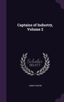 Captains of Industry, Volume 2 052664446X Book Cover