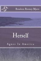 Herself: Agnes in America 1544026420 Book Cover