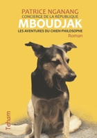 Mboudjak: Les Aventures du Chien-Philosophe B09NRZM27B Book Cover