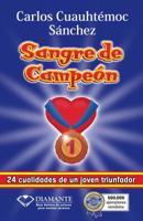 Sangre de campeon/ The blood of a Champion (Ivi) 9687277432 Book Cover