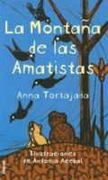 La Montana De Las Amatistas / Mountain of the Amethysts 849561880X Book Cover