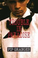 Trouble In Paradise 1590581318 Book Cover