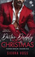 Doctor Daddy for Christmas: A Silver Fox Holiday Romance (Forbidden Daddies) B0G4RSKDKS Book Cover