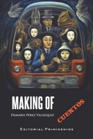 Making of: Cuentos B0C8786FPG Book Cover