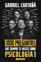 1000 preguntas que siempre te hiciste sobre Psicología 1 (Spanish Edition) 6316631286 Book Cover