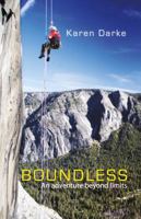 Boundless: An Adventure Beyond Limits 1904207669 Book Cover