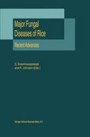 Major Fungal Diseases of Rice: Recent Advances 9048158354 Book Cover