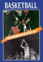 Basketball (Sportslines) 0896866270 Book Cover