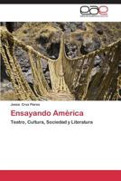 Ensayando America 3847369113 Book Cover