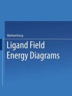 Ligand Field Energy Diagrams 1475715315 Book Cover