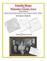 Family Maps of Mahaska County, Iowa 1420314491 Book Cover
