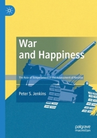 War and Happiness: The Role of Temperament in the Assessment of Resolve 3030140806 Book Cover