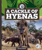 A Cackle of Hyenas 150388502X Book Cover