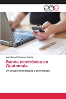 Banca Electronica En Guatemala 3659032530 Book Cover