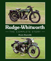 Rudge-Whitworth: The Complete Story 1847976875 Book Cover