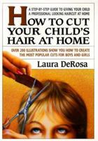 How to Cut Your Child's Hair 0895296128 Book Cover