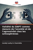 Validité du DAPT comme mesure de l'anxiété et de l'agressivité chez les schizophrènes (French Edition) 6208095239 Book Cover