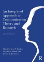 An Integrated Approach To Communication Theory and Research (Lea's Communication Series) 0805816313 Book Cover