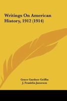 Writings on American History, 1912 1165780283 Book Cover