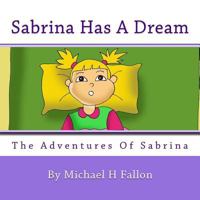 Sabrina Has A Dream 1495389944 Book Cover