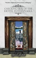 Checking Out of the Hotel Euthanasia 0692047352 Book Cover