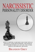 Narcissistic Personality Disorder: How to Torture a Narcissist.Recovery with an Emotional Guide from Epidemic Narcissism in Relationship, Workplace and Life.For Lovers, Parents and Siblings.(Revenge) 191397863X Book Cover