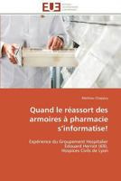 Quand Le Réassort Des Armoires À Pharmacie S Informatise! 3841781519 Book Cover