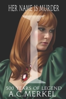 Her Name Is Murder B085KN39X6 Book Cover