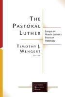 The Pastoral Luther 1506427235 Book Cover