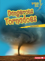 Dangerous Tornadoes 1728447968 Book Cover