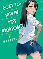 Don't Toy With Me, Miss Nagatoro, Vol. 2 194998009X Book Cover