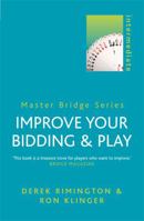 Improve Your Bidding & Play (Master Bridge Series) 0304363308 Book Cover