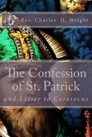 The Confession of St. Patrick 1548253928 Book Cover