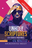 Unholy scriptures (French version) 1736388029 Book Cover