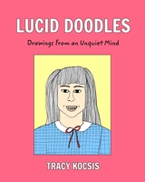 Lucid Doodles 1715756185 Book Cover