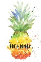 Food Diary: Food Journal, Log Symptoms, Find Triggers, Daily Tracker B083XX4MF5 Book Cover
