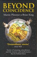 Beyond Coincidence: Amazing Stories of Coincidence and the Mystery Behind Them 0312369700 Book Cover
