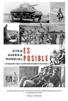 OTRA GUERRA MUNDIAL ES POSIBLE 1072228793 Book Cover