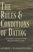 The Rules & Conditions of Dating 1401048226 Book Cover
