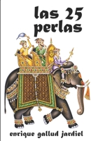Las Veinticinco Perlas Y Otros Cuentos de la India 1793968144 Book Cover