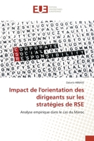 Impact de l'orientation des dirigeants sur les stratégies de RSE: Analyse empirique dans le cas du Maroc 6203424641 Book Cover