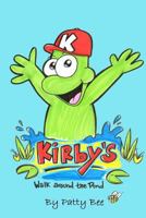 Kirby's Walk Around the Pond 1732995311 Book Cover