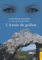 L'Année du grillon (French Edition) 2354853025 Book Cover