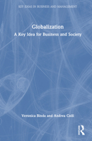 Globalization: A Key Business Idea (Key Ideas in Business and Management) 1138591912 Book Cover