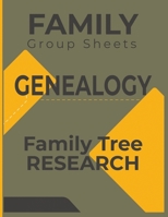 Family Group Sheets Genealogy Family Tree Research: Genealogy Research Sheets; 8-1/2 X 11, 110 total pages. Husband, Wife, Husband's Parents, Wife's Parents, Up to 12 children and spouses. 1086886143 Book Cover