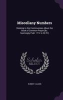 Miscellany Numbers: Relating to the Controversies About the Book of Common-Prayer [&c. Seemingly Publ. 1712 in 30 Pt.] 1358991103 Book Cover