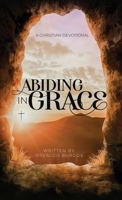 Abiding In Grace B0F8Y8G1X2 Book Cover