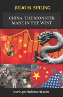 China: The Monster Made in the West B0BYRFP8V1 Book Cover